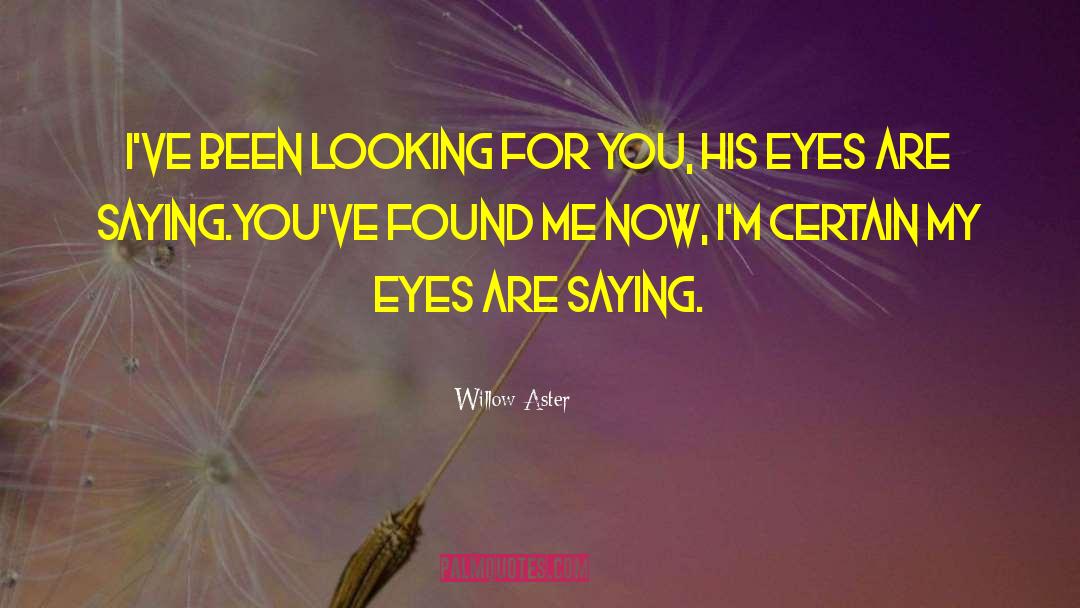 Aster Argent quotes by Willow Aster