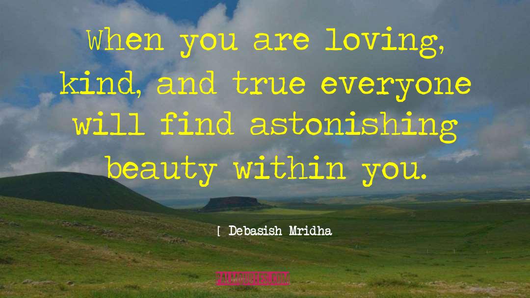 Astonishing Beauty quotes by Debasish Mridha