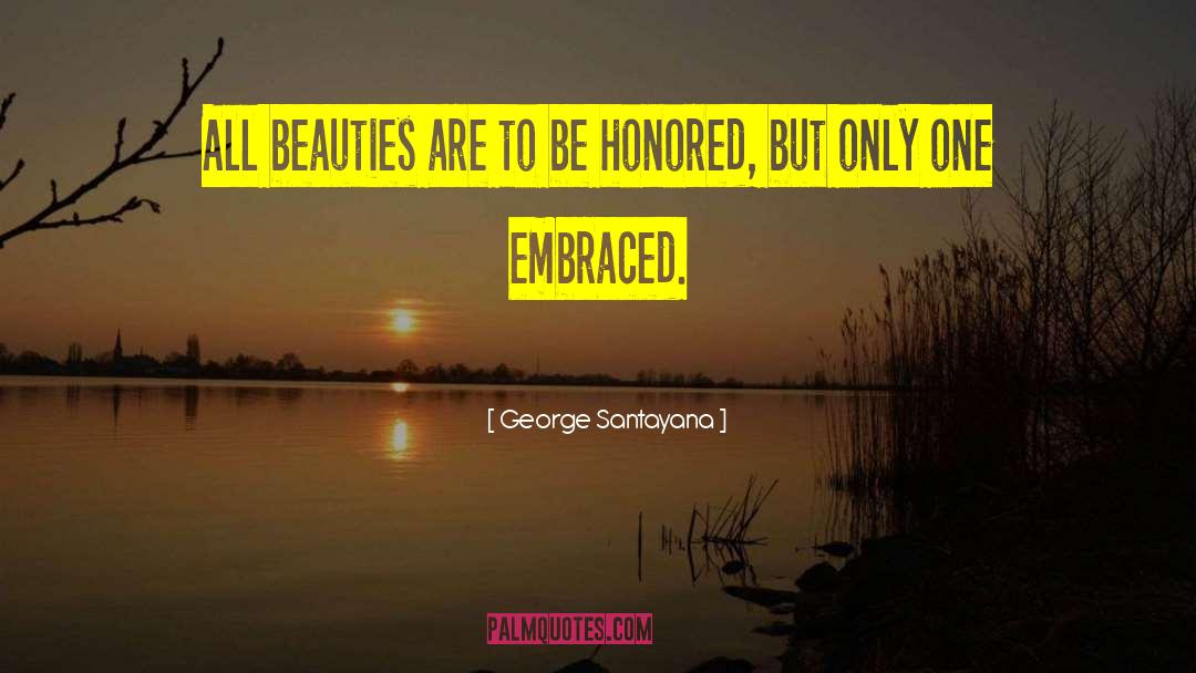 Astonishing Beauty quotes by George Santayana