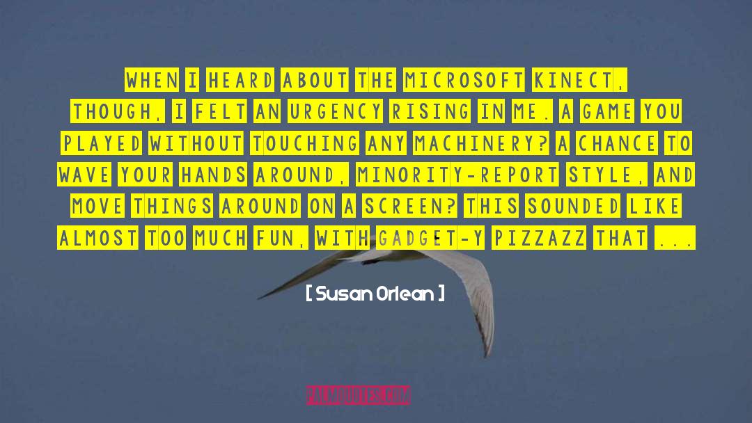 Astonishing quotes by Susan Orlean