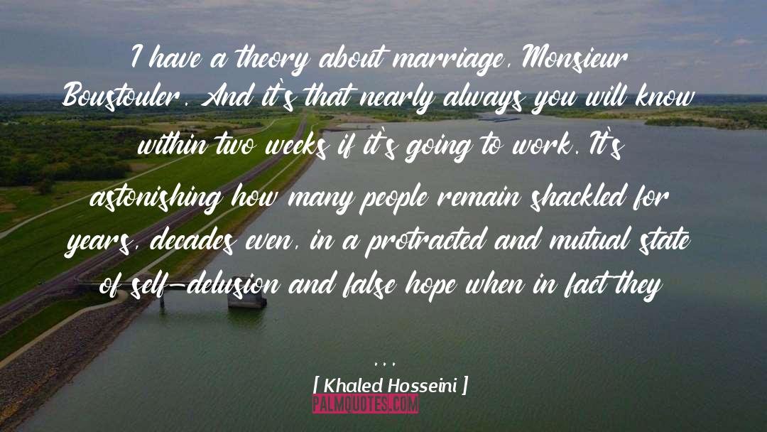 Astonishing quotes by Khaled Hosseini