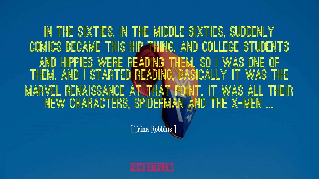 Astonishing X Men quotes by Trina Robbins