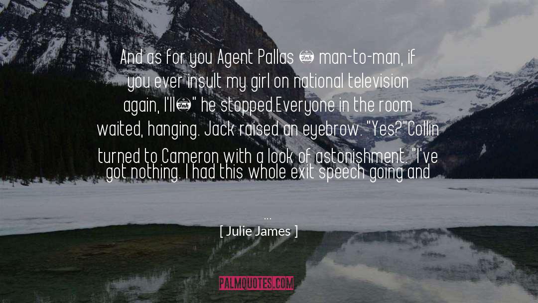 Astonishment quotes by Julie James