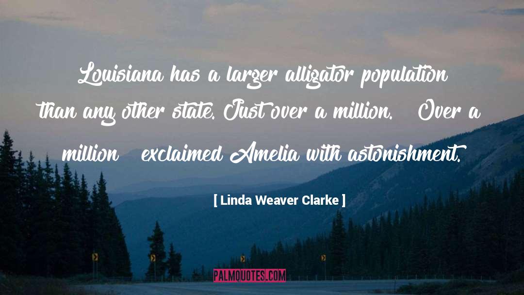 Astonishment quotes by Linda Weaver Clarke