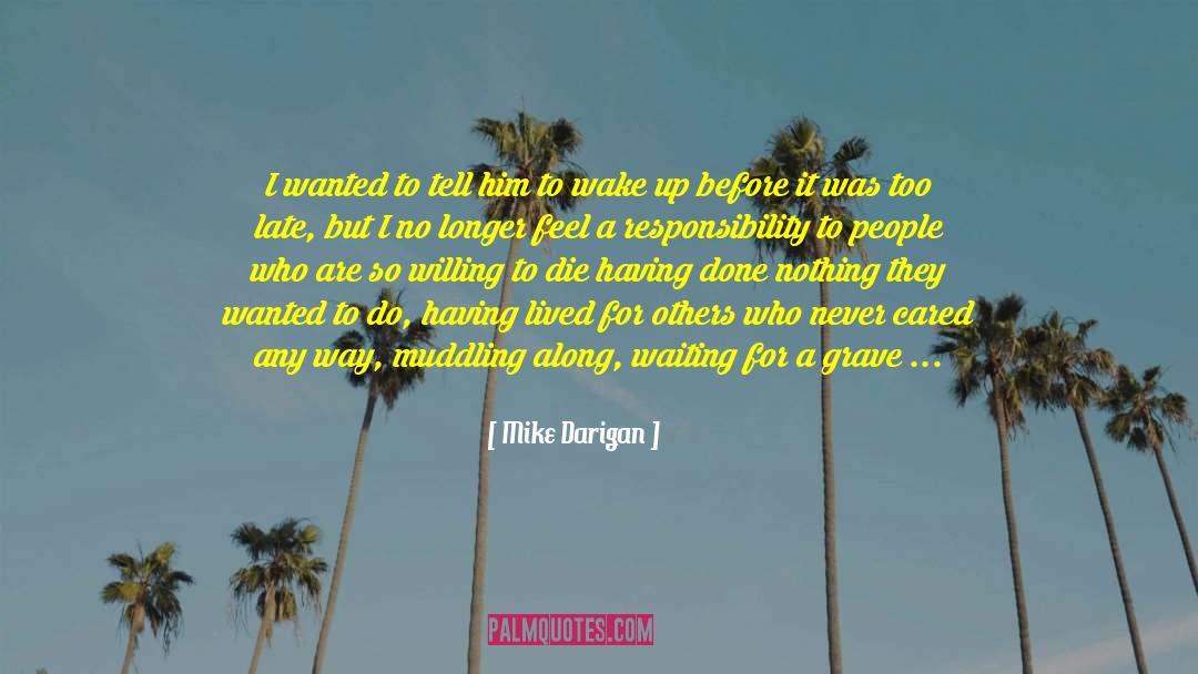 Astounded quotes by Mike Darigan