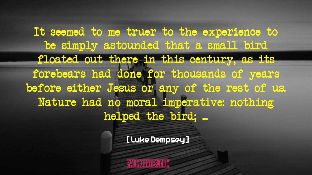 Astounded quotes by Luke Dempsey