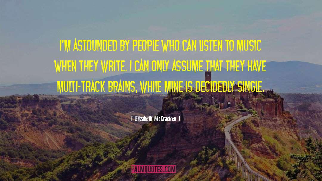 Astounded quotes by Elizabeth McCracken