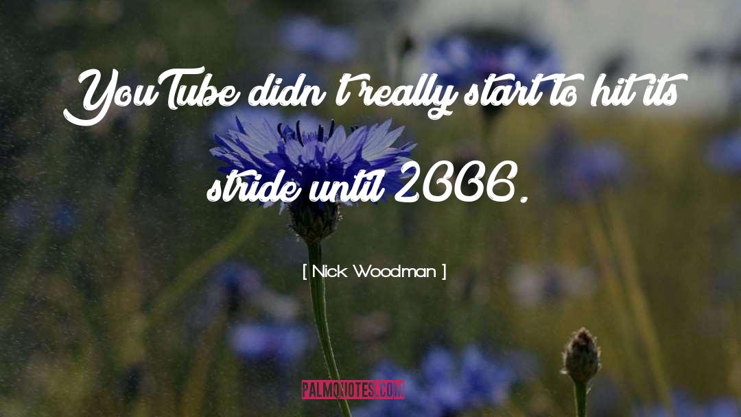 Astrada Youtube quotes by Nick Woodman