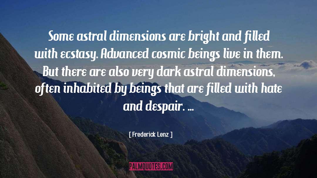 Astral Projection quotes by Frederick Lenz