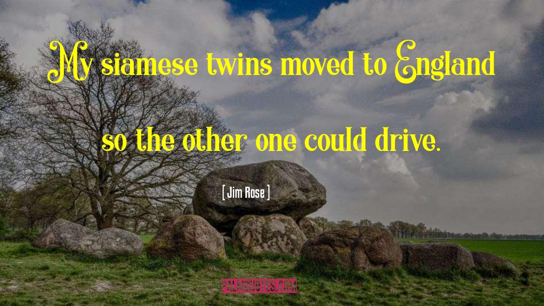 Astral Twins quotes by Jim Rose