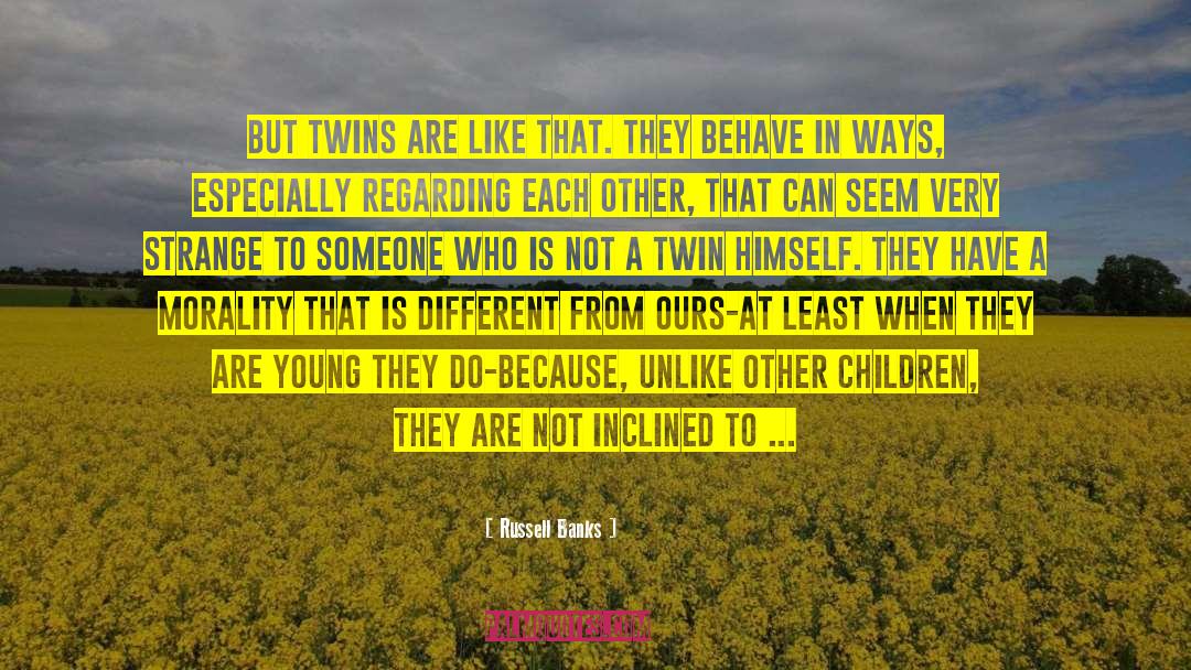 Astral Twins quotes by Russell Banks