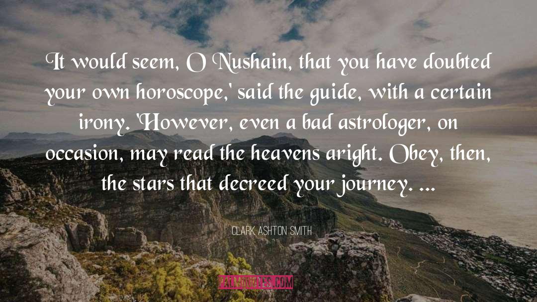 Astrologer quotes by Clark Ashton Smith