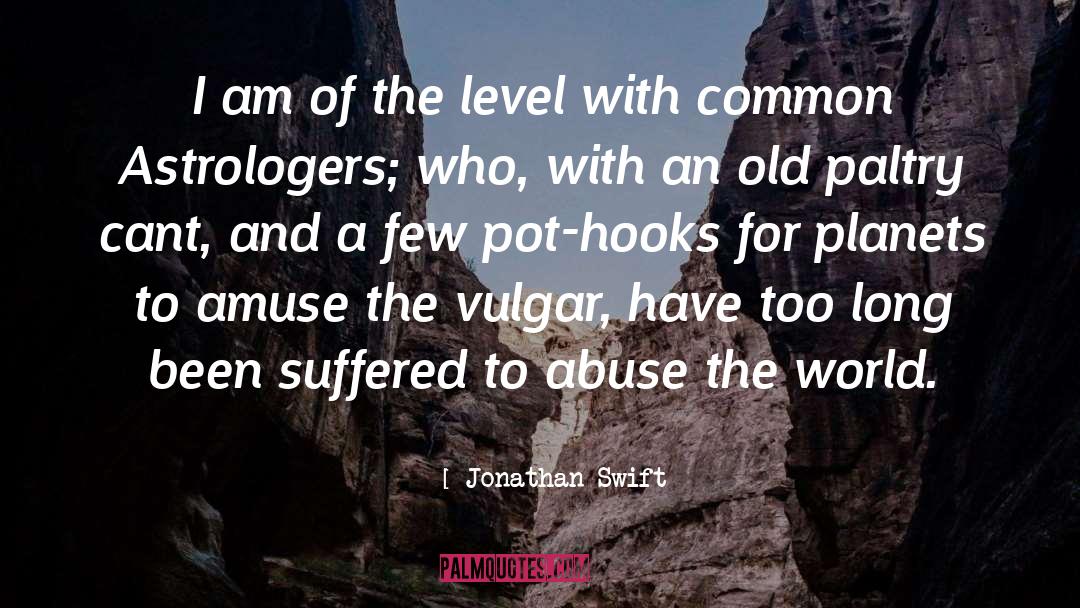 Astrologers quotes by Jonathan Swift