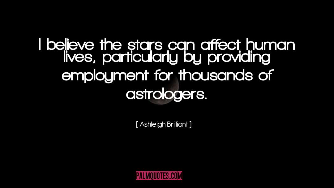 Astrologers quotes by Ashleigh Brilliant