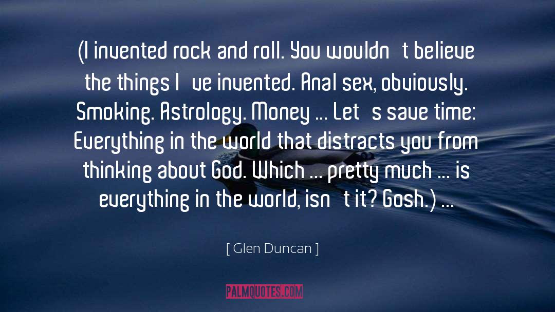 Astrology quotes by Glen Duncan