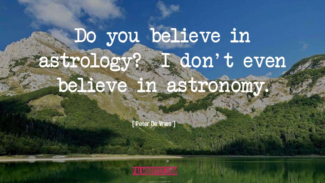 Astrology quotes by Peter De Vries