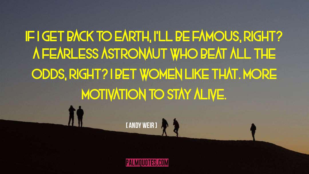 Astronaut quotes by Andy Weir