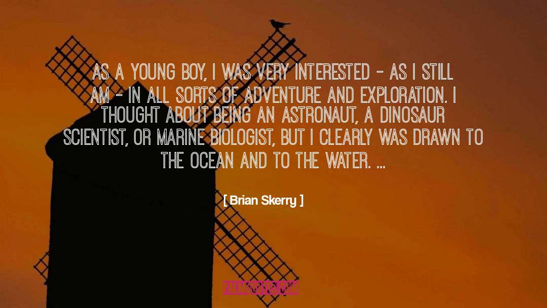 Astronaut quotes by Brian Skerry