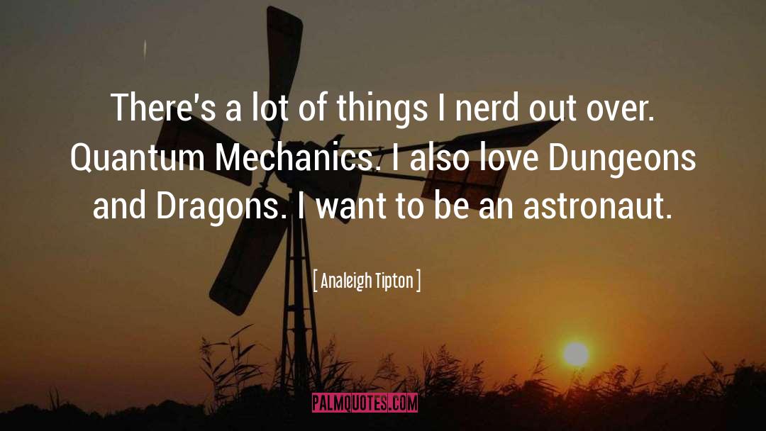 Astronaut quotes by Analeigh Tipton