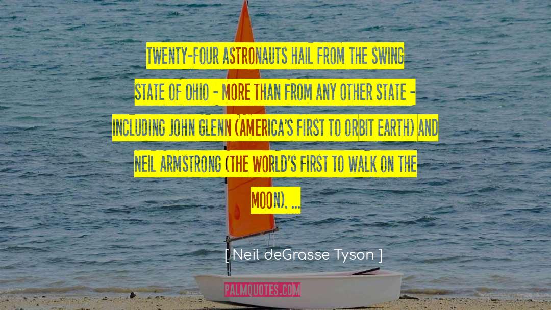 Astronauts quotes by Neil DeGrasse Tyson