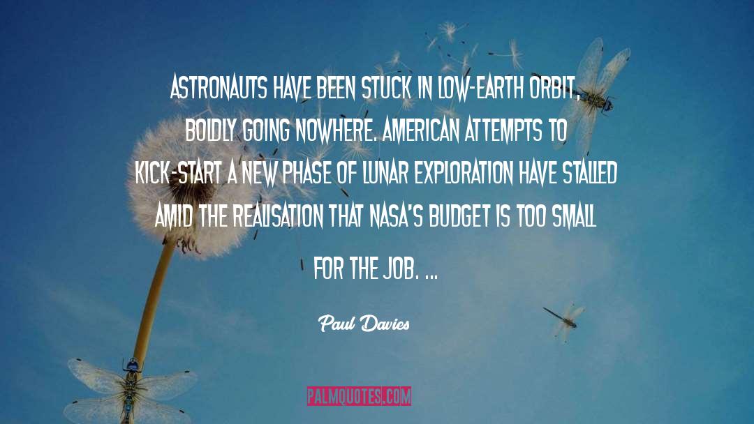 Astronauts quotes by Paul Davies