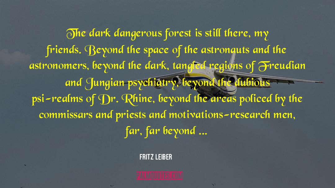 Astronauts quotes by Fritz Leiber