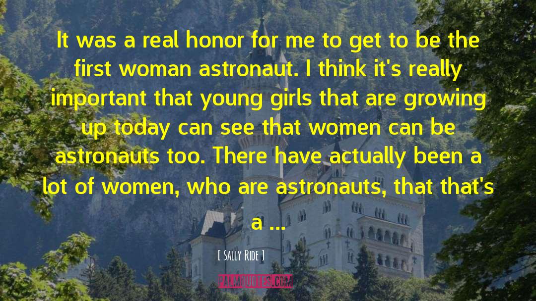 Astronauts quotes by Sally Ride