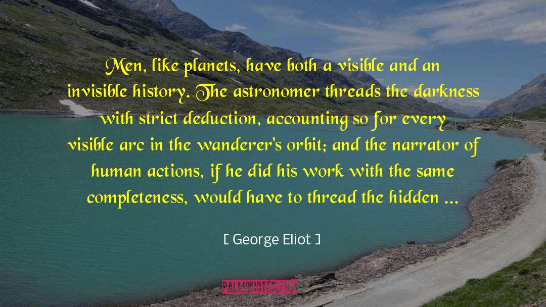 Astronomer quotes by George Eliot