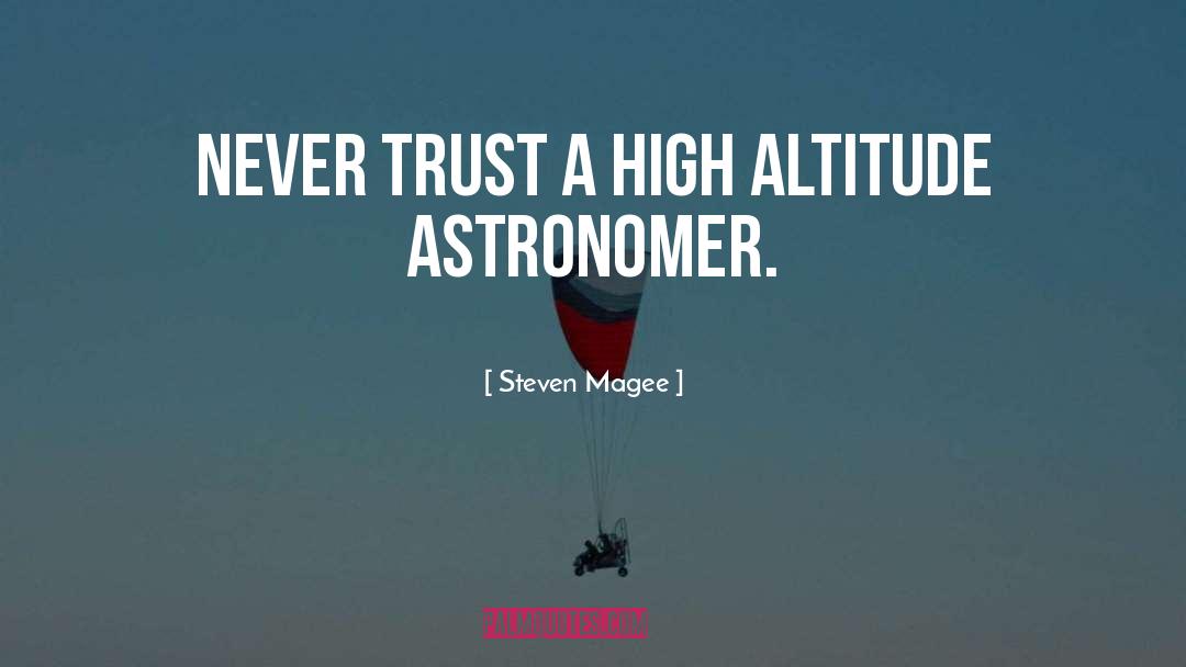 Astronomer quotes by Steven Magee