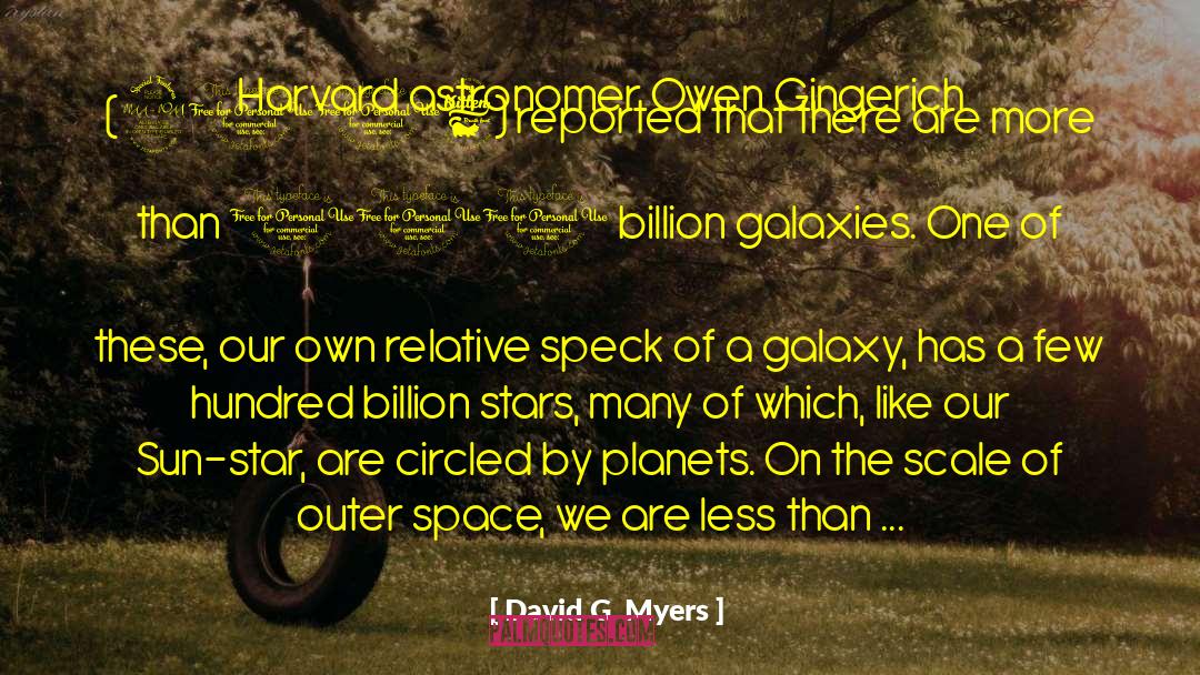 Astronomer quotes by David G. Myers