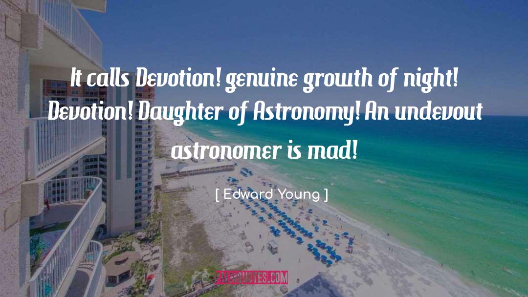 Astronomer quotes by Edward Young