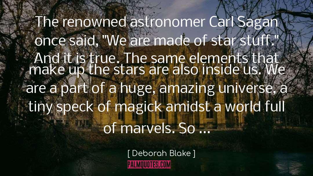 Astronomer quotes by Deborah Blake