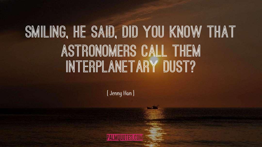 Astronomers quotes by Jenny Han