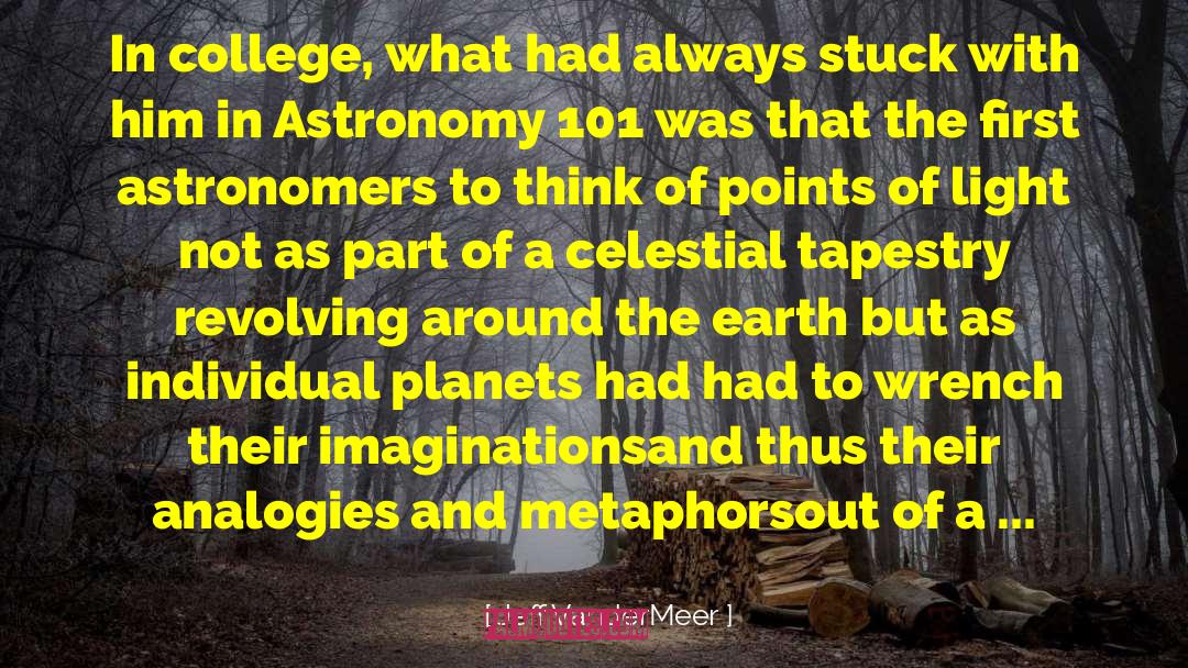 Astronomers quotes by Jeff VanderMeer