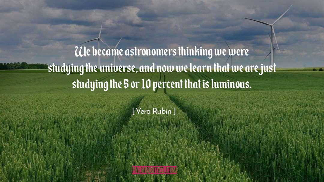 Astronomers quotes by Vera Rubin