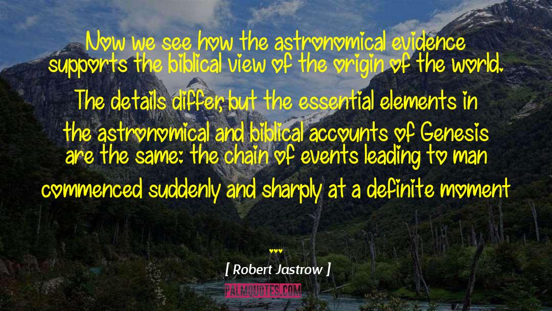 Astronomical quotes by Robert Jastrow