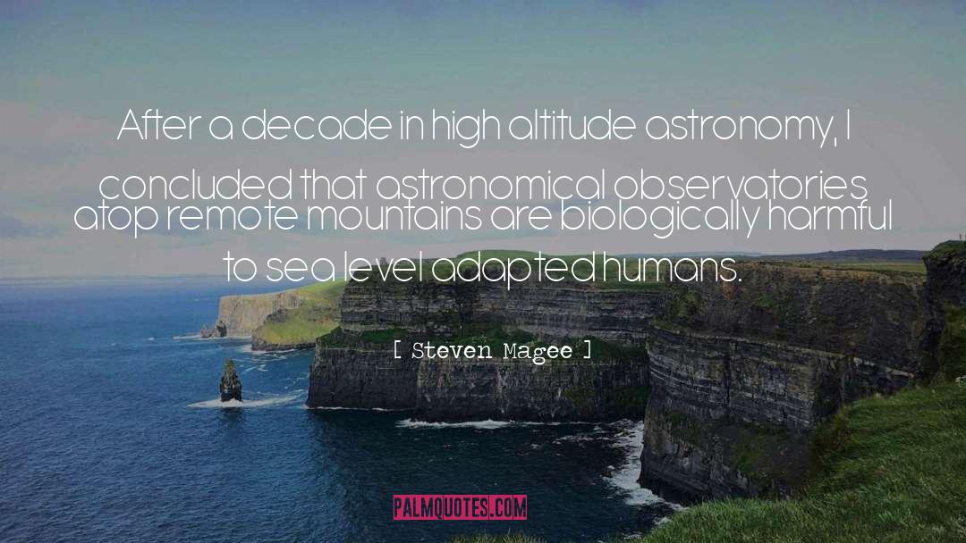 Astronomical quotes by Steven Magee