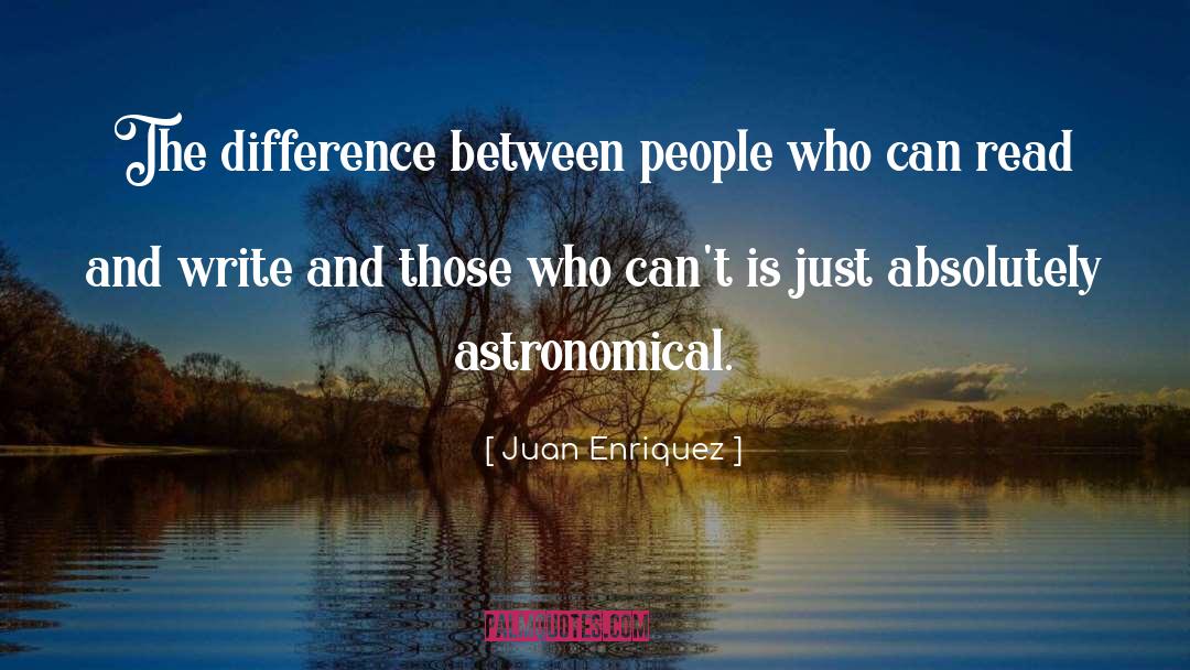 Astronomical quotes by Juan Enriquez