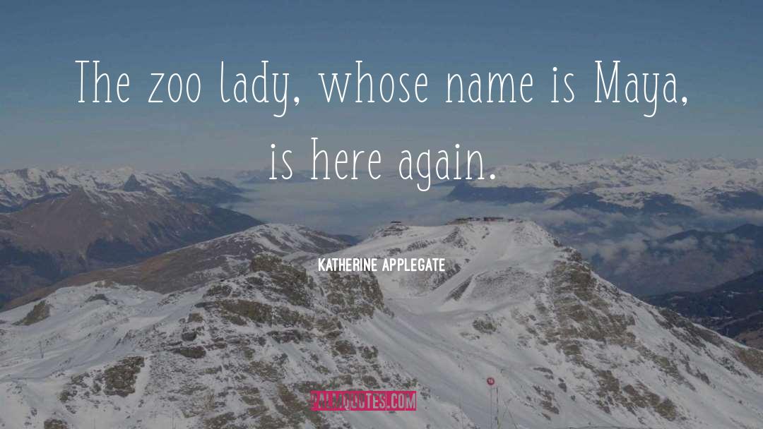 Astrophel Name quotes by Katherine Applegate