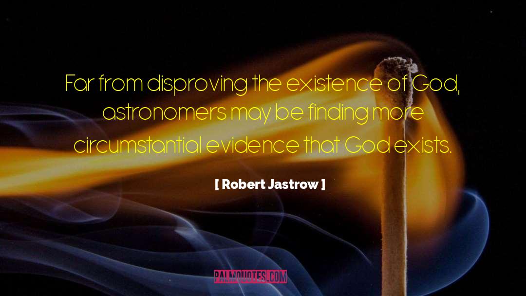 Astrophysics quotes by Robert Jastrow