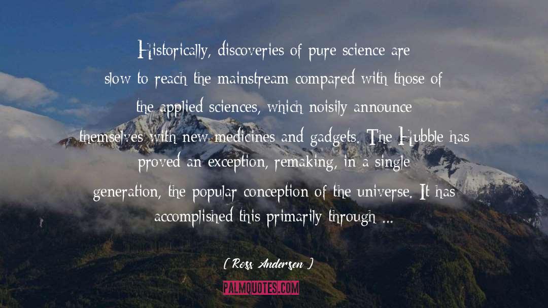 Astrophysics quotes by Ross Andersen