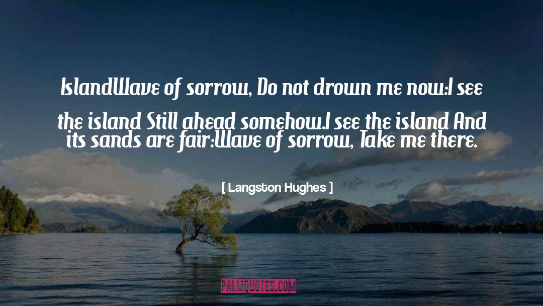 Asuncion Island quotes by Langston Hughes