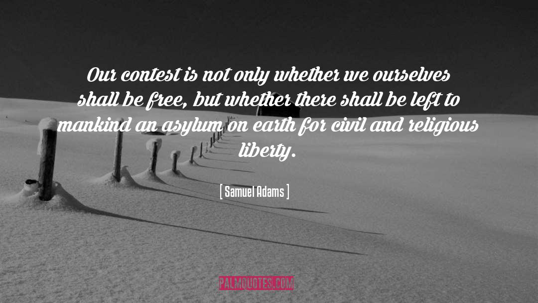 Asylum quotes by Samuel Adams