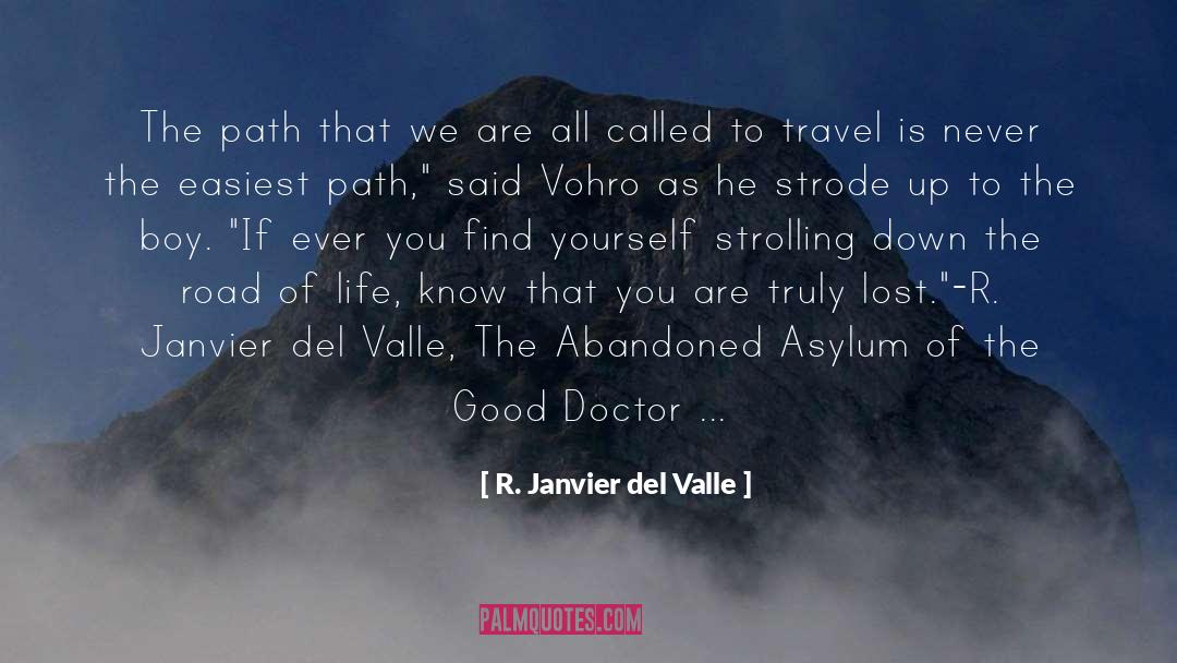 Asylum quotes by R. Janvier Del Valle