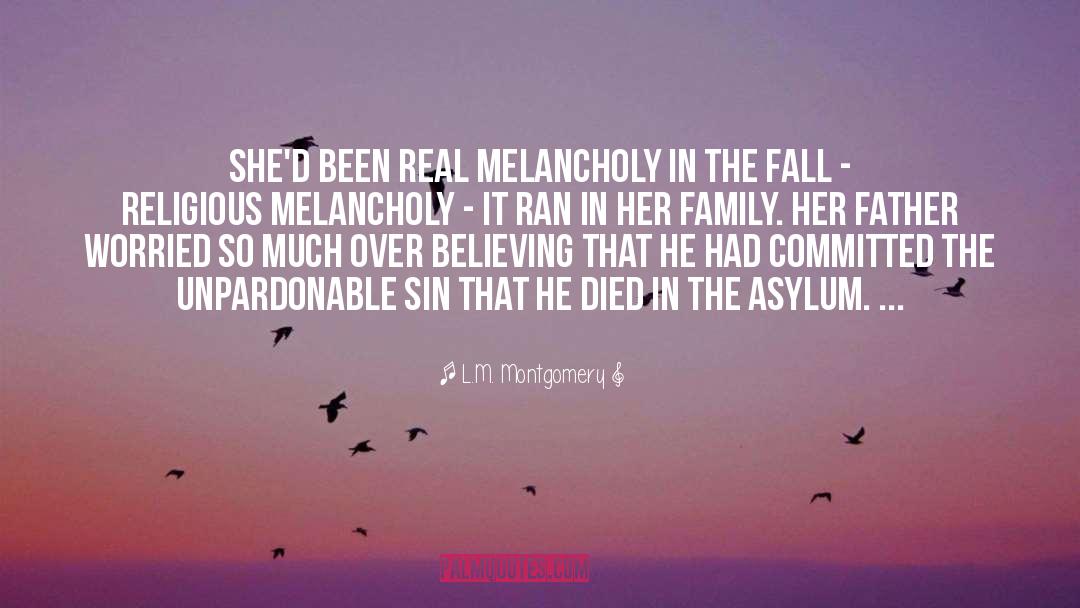 Asylum quotes by L.M. Montgomery