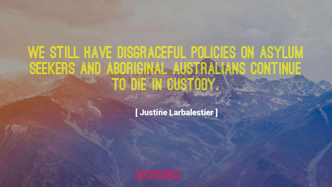 Asylum Seekers quotes by Justine Larbalestier