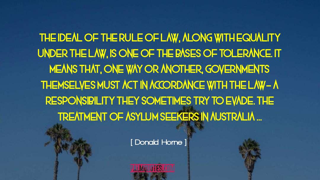 Asylum Seekers quotes by Donald Horne