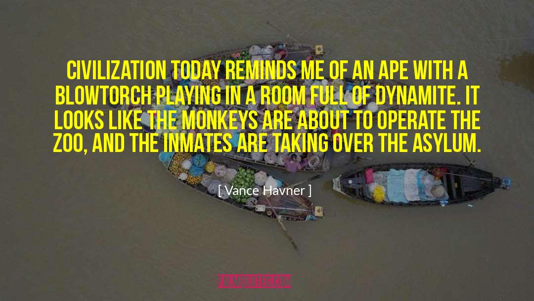 Asylums quotes by Vance Havner