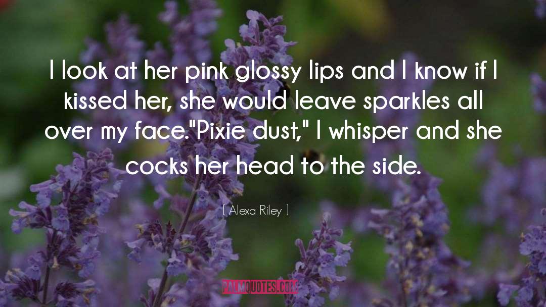 Asymmetrical Pixie quotes by Alexa Riley