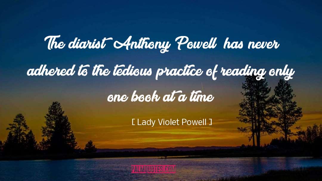 At A Time quotes by Lady Violet Powell